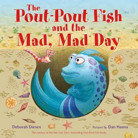 The Pout-Pout Fish and the Mad, Mad Day (A Pout-Pout Fish Adventure) Board book  June 13, 2023